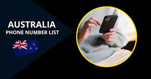 How to Effectively Use an Australia Phone Number List for Your Business